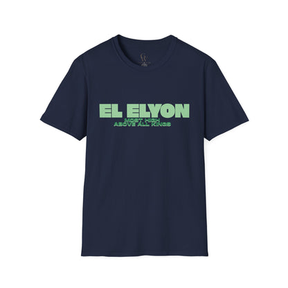 El Elyon T-Shirt — “Most High Above All Kings” Christian Faith Tee