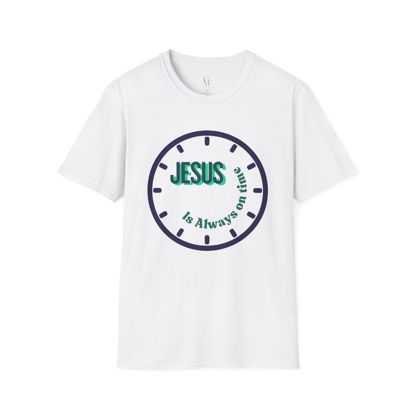Jesus Is Always On Time T-Shirt