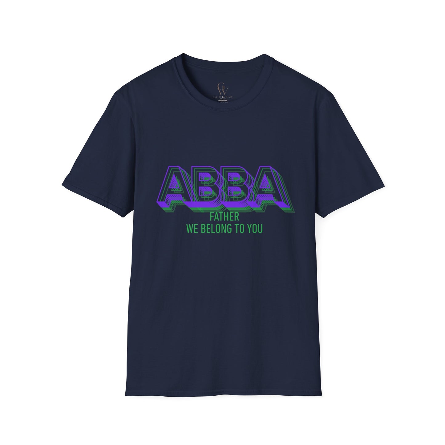 ABBA Father Christian Worship T-Shirt — "We Belong To You"