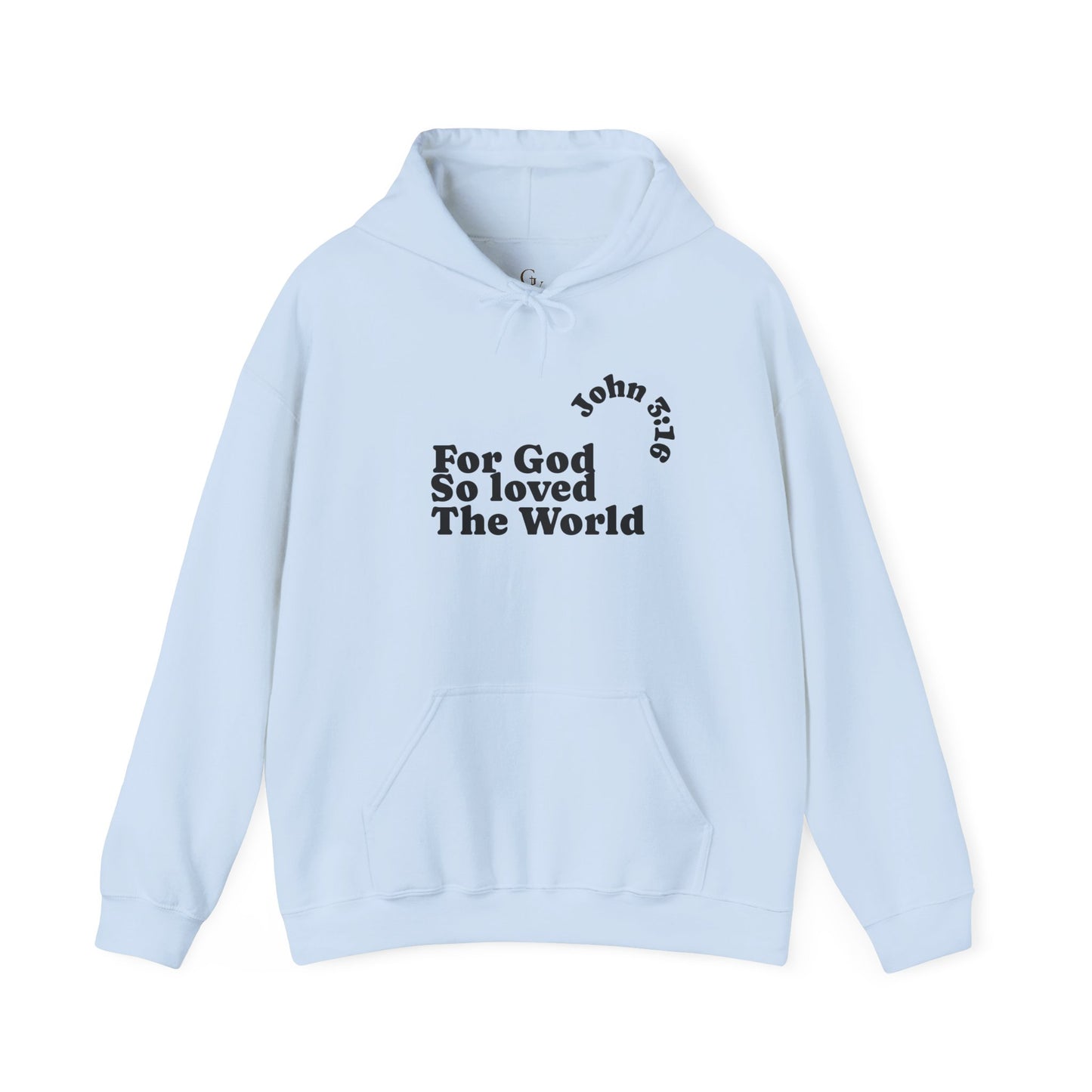 John 3:16 Christian Hoodie — "For God So Loved The World" Faith Sweatshirt