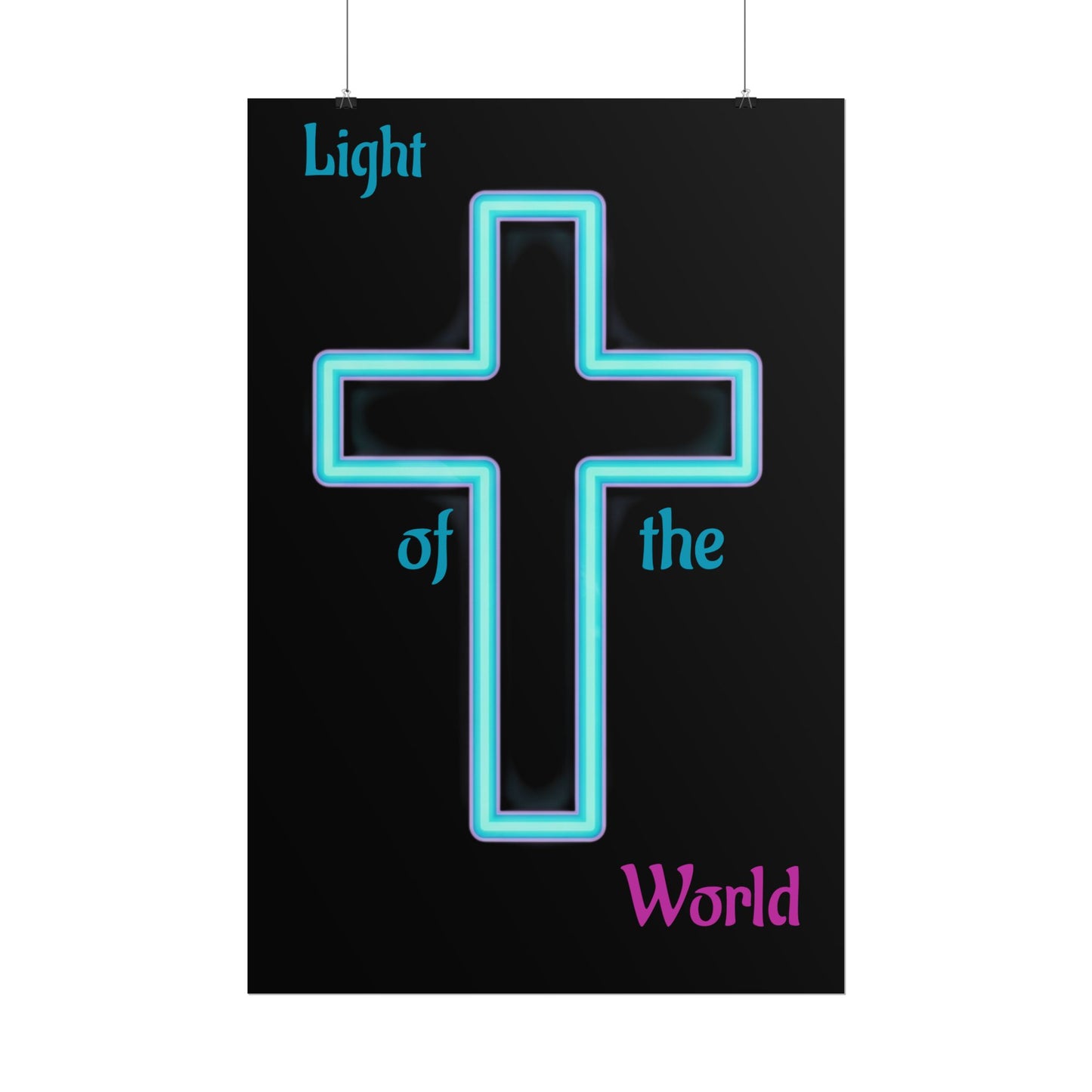 Neon Cross Poster — "Light of the World" Rolled Wall Art