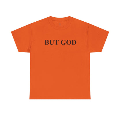 But God Minimal Faith T-Shirt — Christian Inspirational Tee