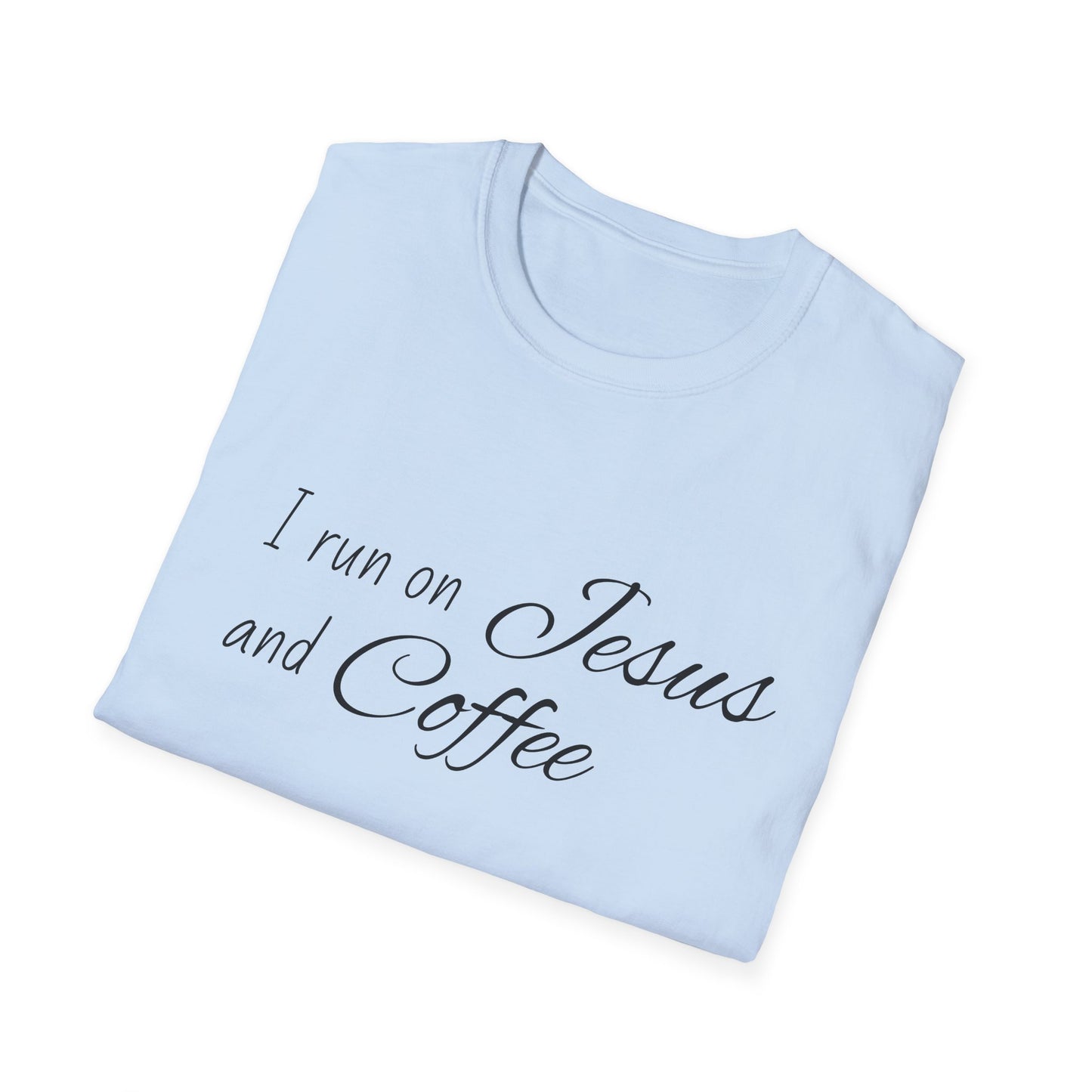 I Run on Jesus and Coffee Faith T-Shirt