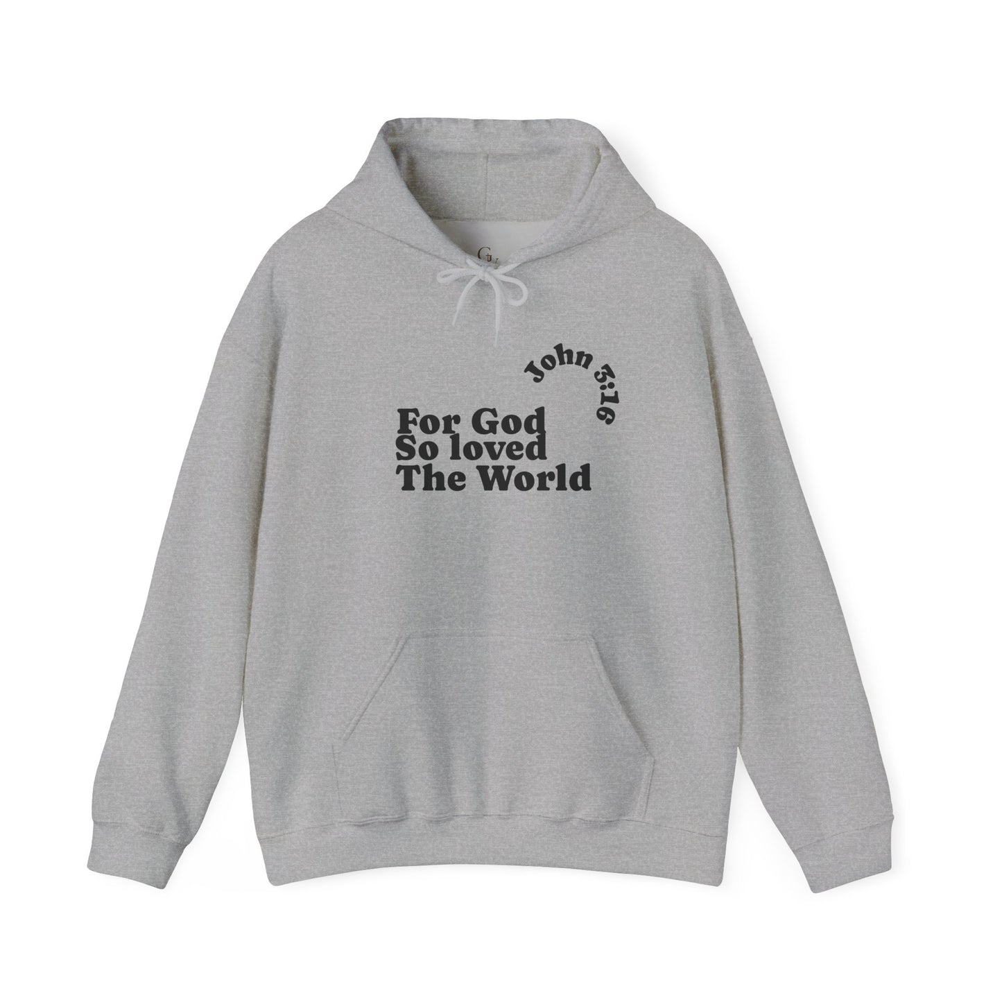 John 3:16 Christian Hoodie — "For God So Loved The World" Faith Sweatshirt