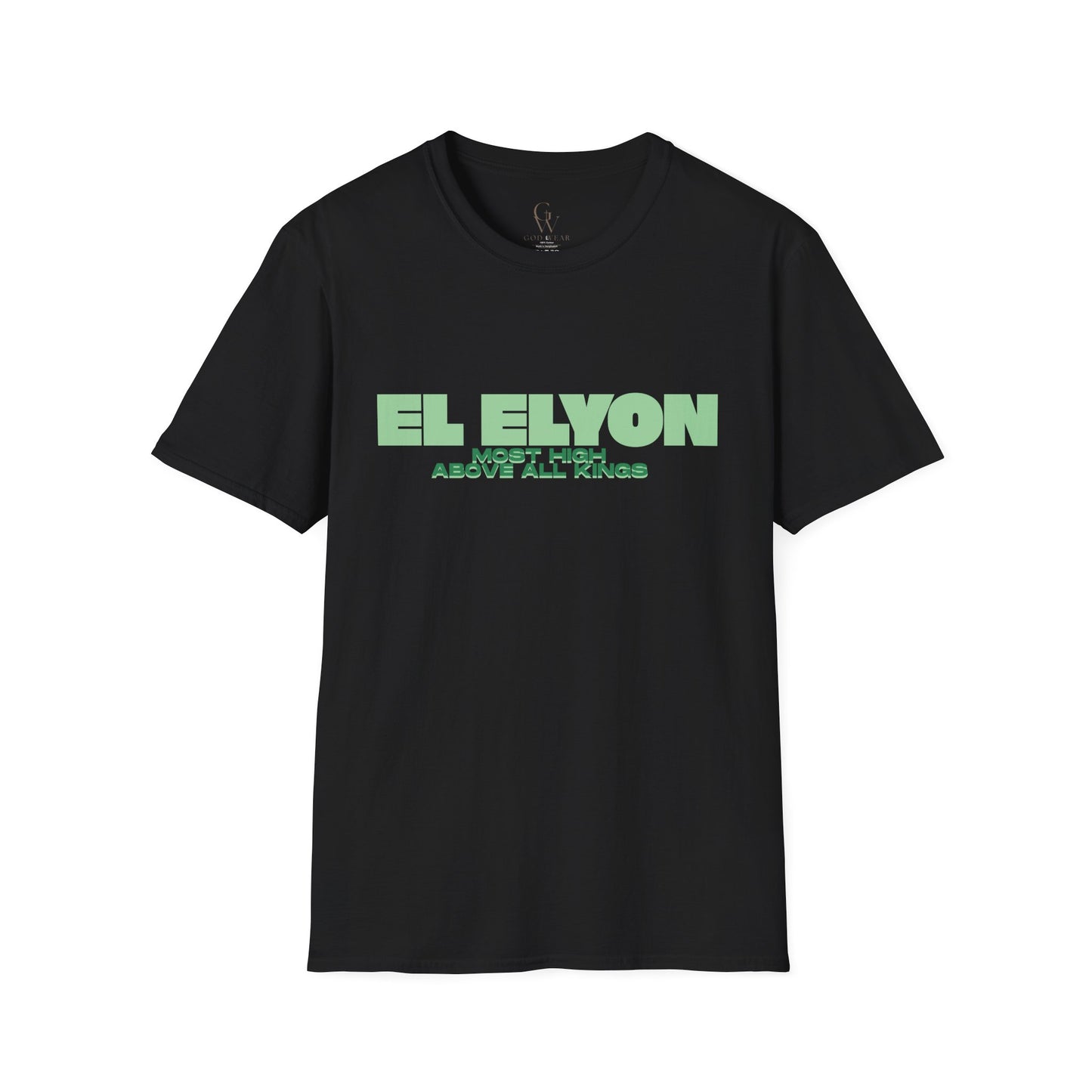 El Elyon T-Shirt — “Most High Above All Kings” Christian Faith Tee