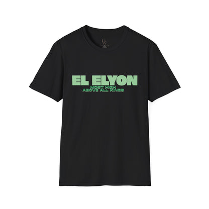 El Elyon T-Shirt — “Most High Above All Kings” Christian Faith Tee