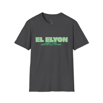 El Elyon T-Shirt — “Most High Above All Kings” Christian Faith Tee