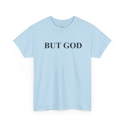 But God Minimal Faith T-Shirt — Christian Inspirational Tee