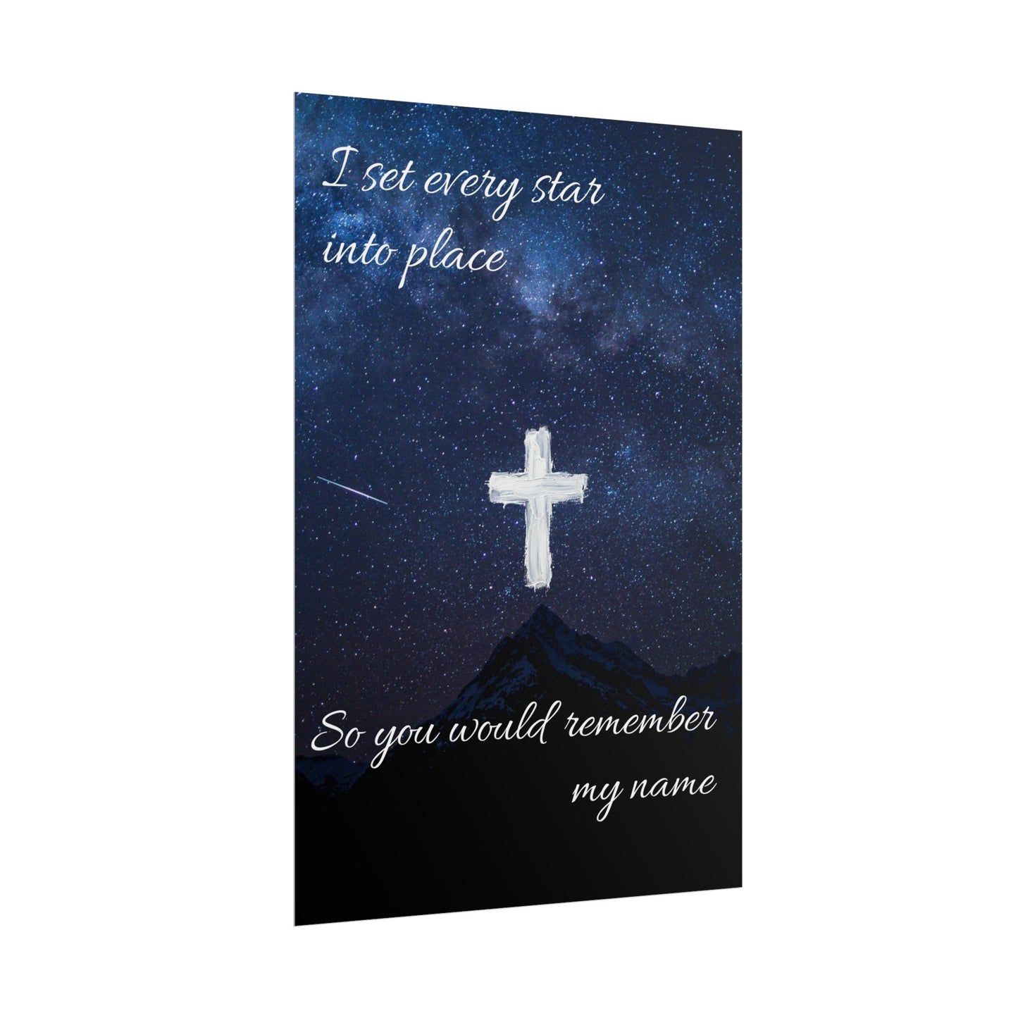 Poster – Inspirational Christian Cross Night Sky Wall Art ("I set every star into place so you would remember my name")