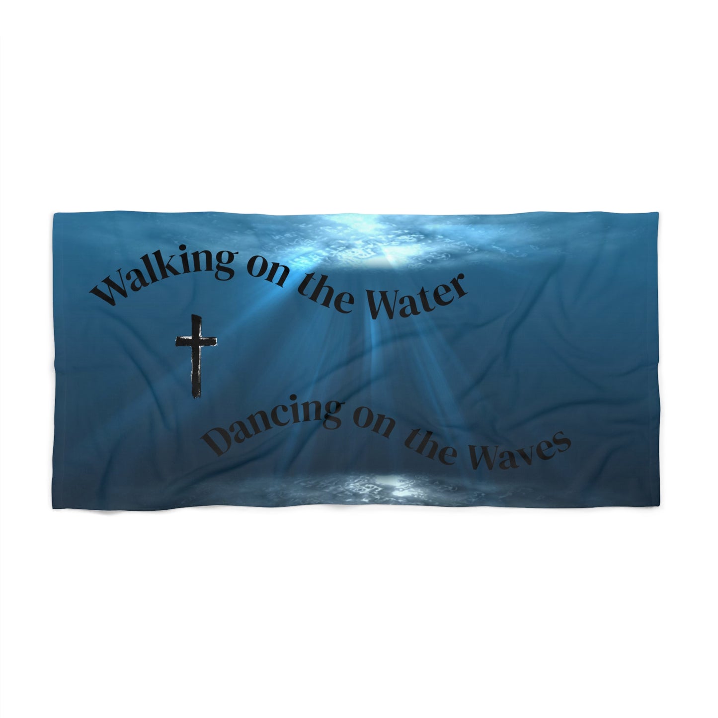 Beach Towel - "Walking on the Water, Dancing on the Waves" Christian Cross Ocean Design