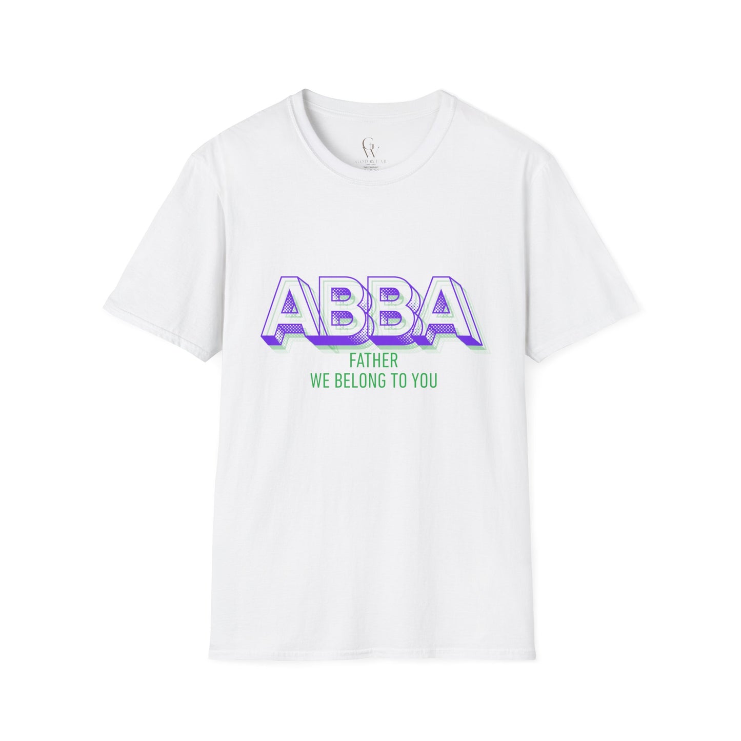 ABBA Father Christian Worship T-Shirt — "We Belong To You"
