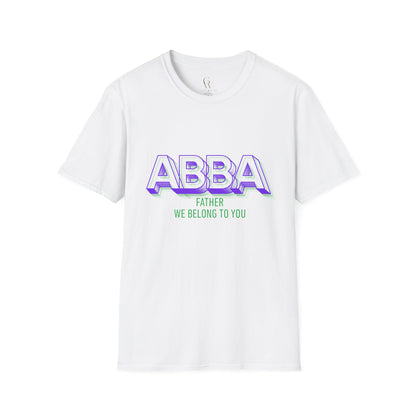ABBA Father Christian Worship T-Shirt — "We Belong To You"