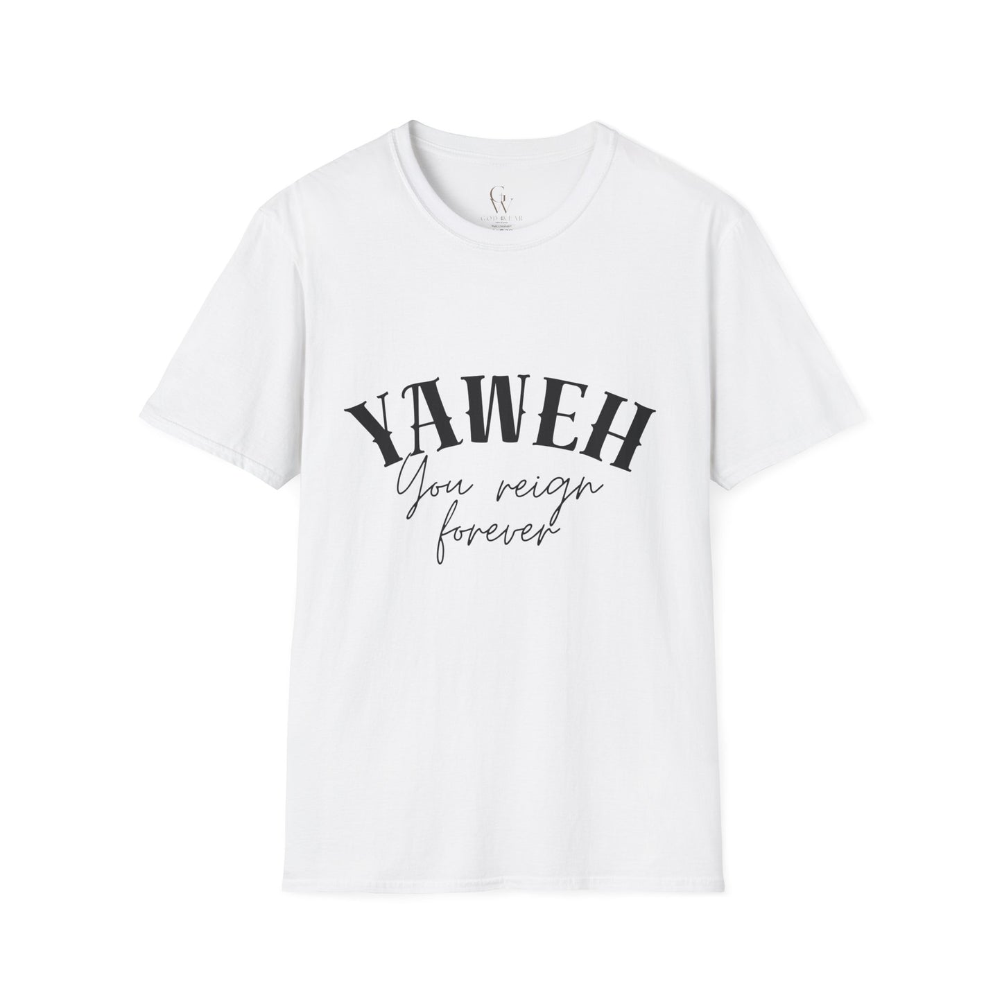 Yaweh You Reign Forever Christian T-Shirt — Inspirational Faith Tee