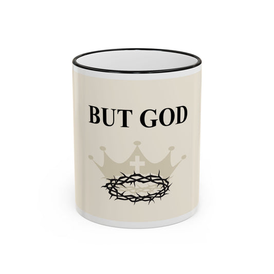 Christian 'But God' Accent Rim Mug with Crown & Crown of Thorns Design (11oz/15oz)