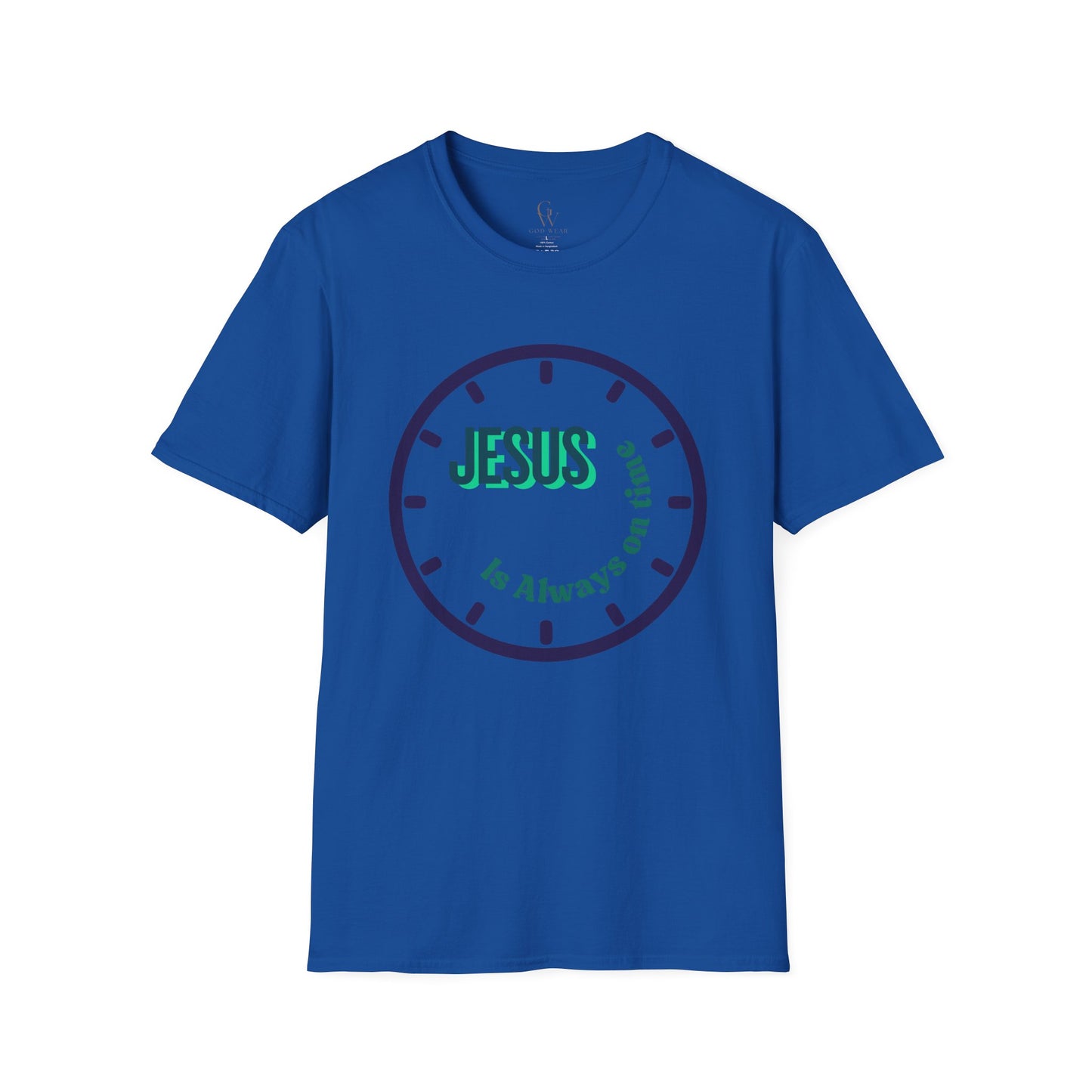Jesus Is Always On Time T-Shirt