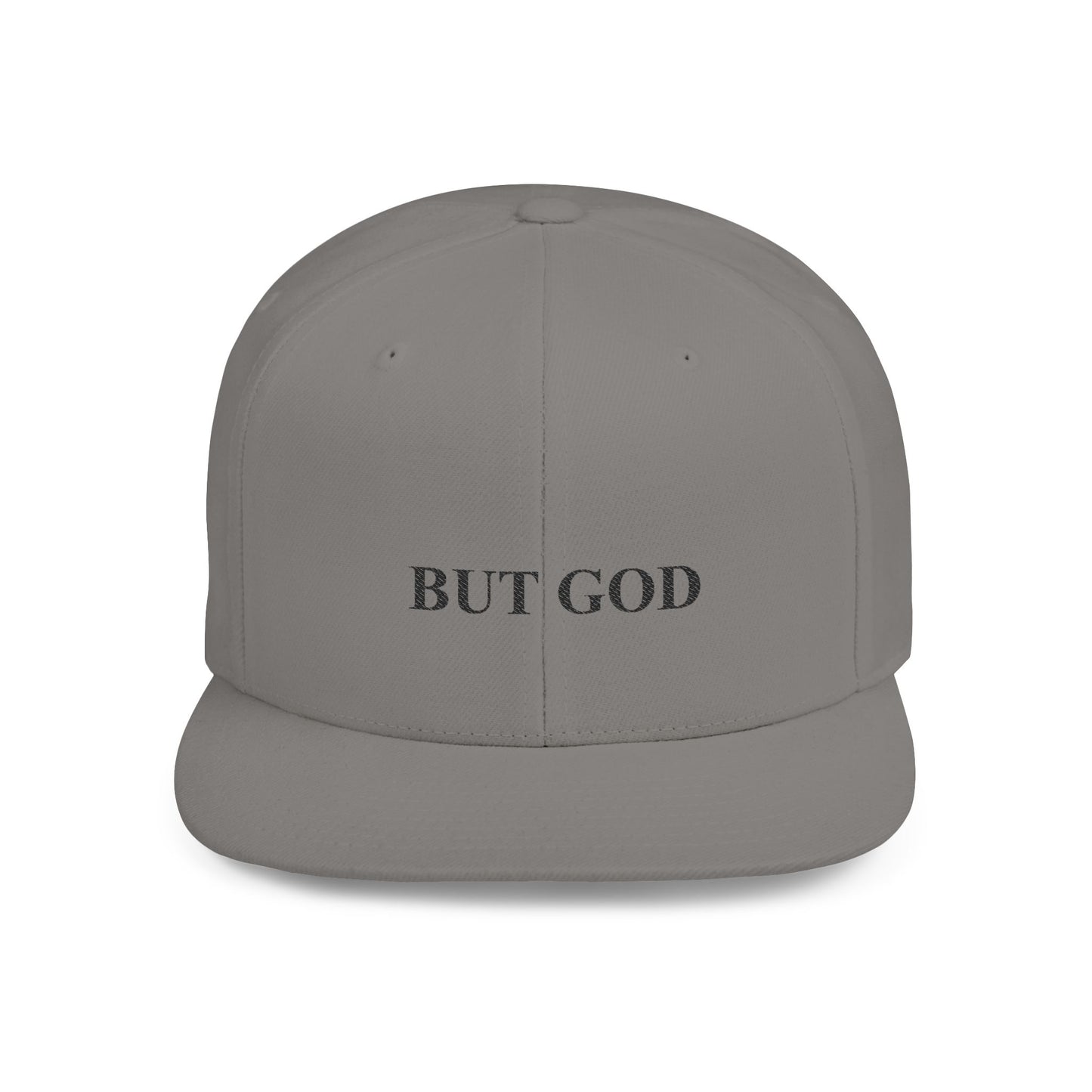 But God Flat Bill Snapback Hat — Minimal Faith Embroidered Cap
