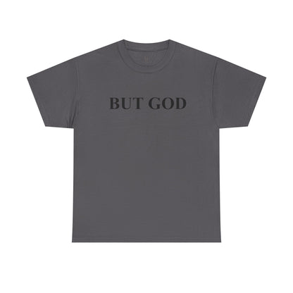 But God Minimal Faith T-Shirt — Christian Inspirational Tee