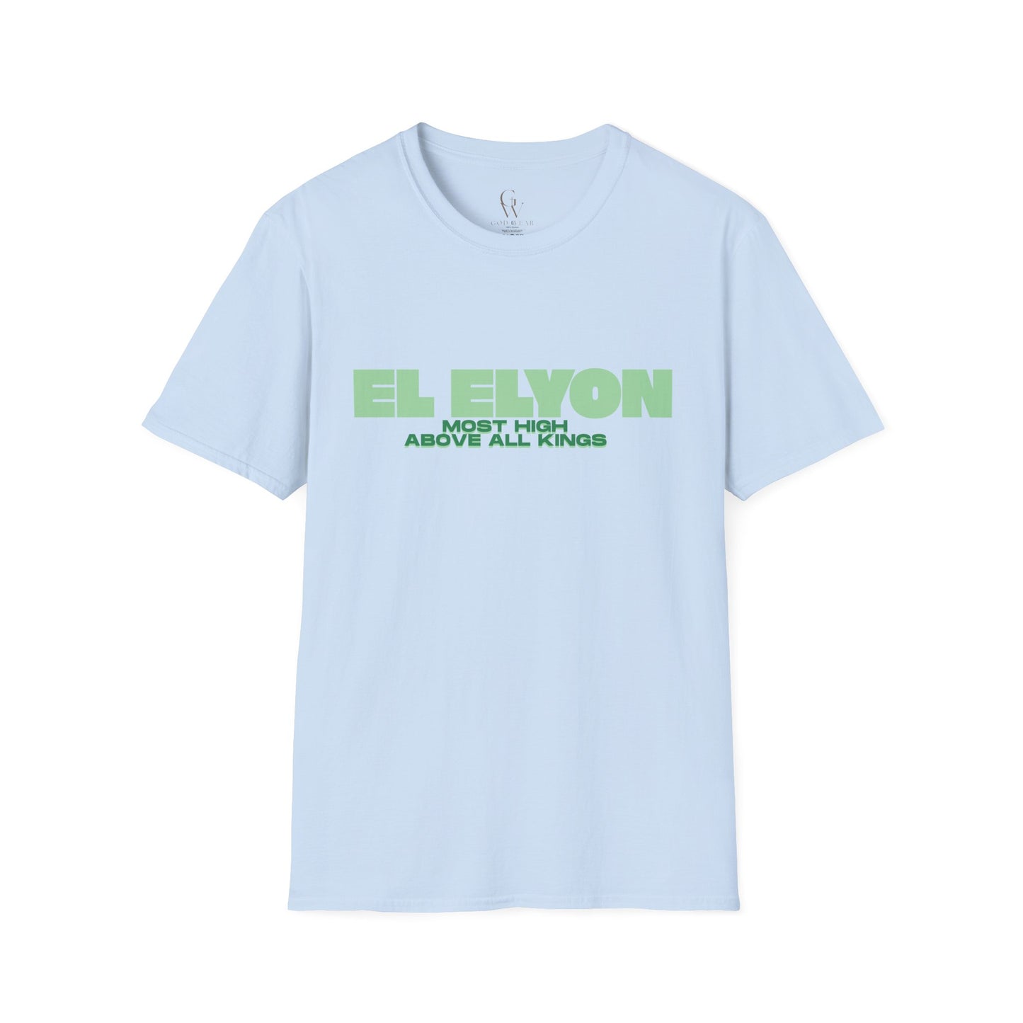 El Elyon T-Shirt — “Most High Above All Kings” Christian Faith Tee