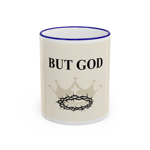 Christian 'But God' Accent Rim Mug with Crown & Crown of Thorns Design (11oz/15oz)