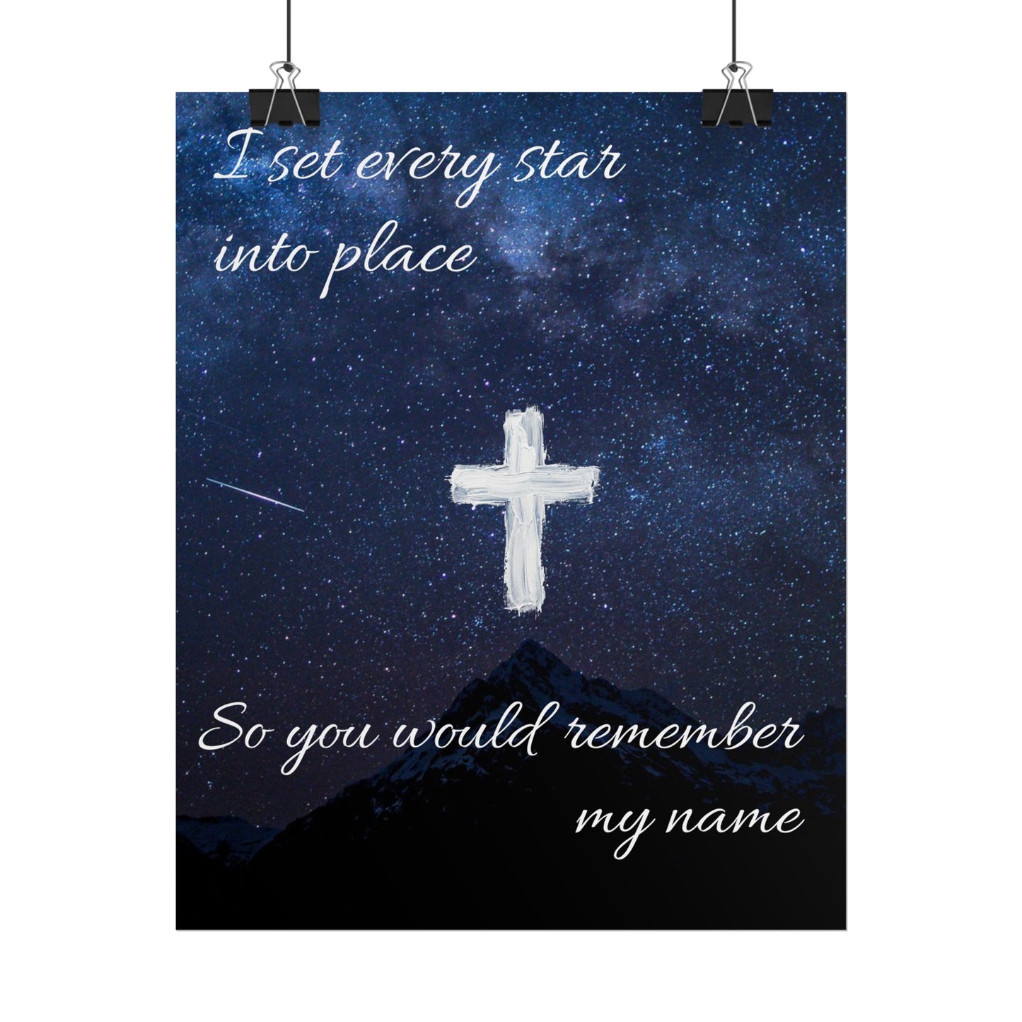 Poster – Inspirational Christian Cross Night Sky Wall Art ("I set every star into place so you would remember my name")