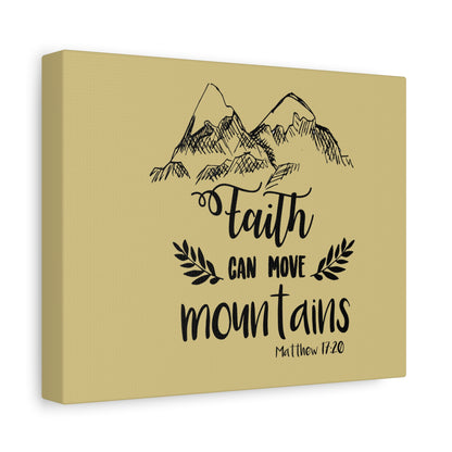 Faith Can Move Mountains Canvas — Matthew 17:20 Religious Wall Art (Matte Stretched)
