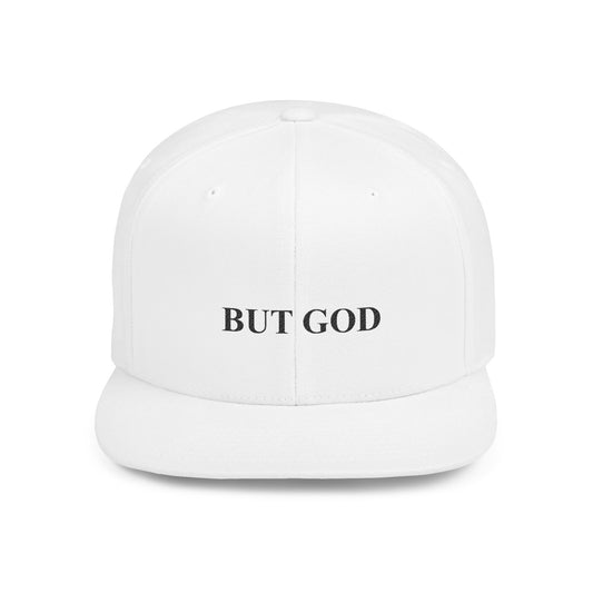 But God Flat Bill Snapback Hat — Minimal Faith Embroidered Cap
