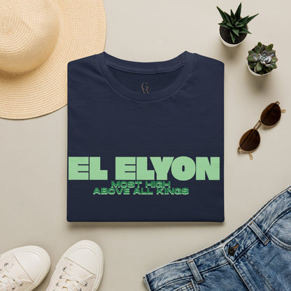 El Elyon T-Shirt — “Most High Above All Kings” Christian Faith Tee