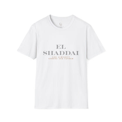 El Shaddai Faith T-Shirt — God Almighty "Strong and Tender"