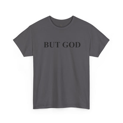 But God Minimal Faith T-Shirt — Christian Inspirational Tee