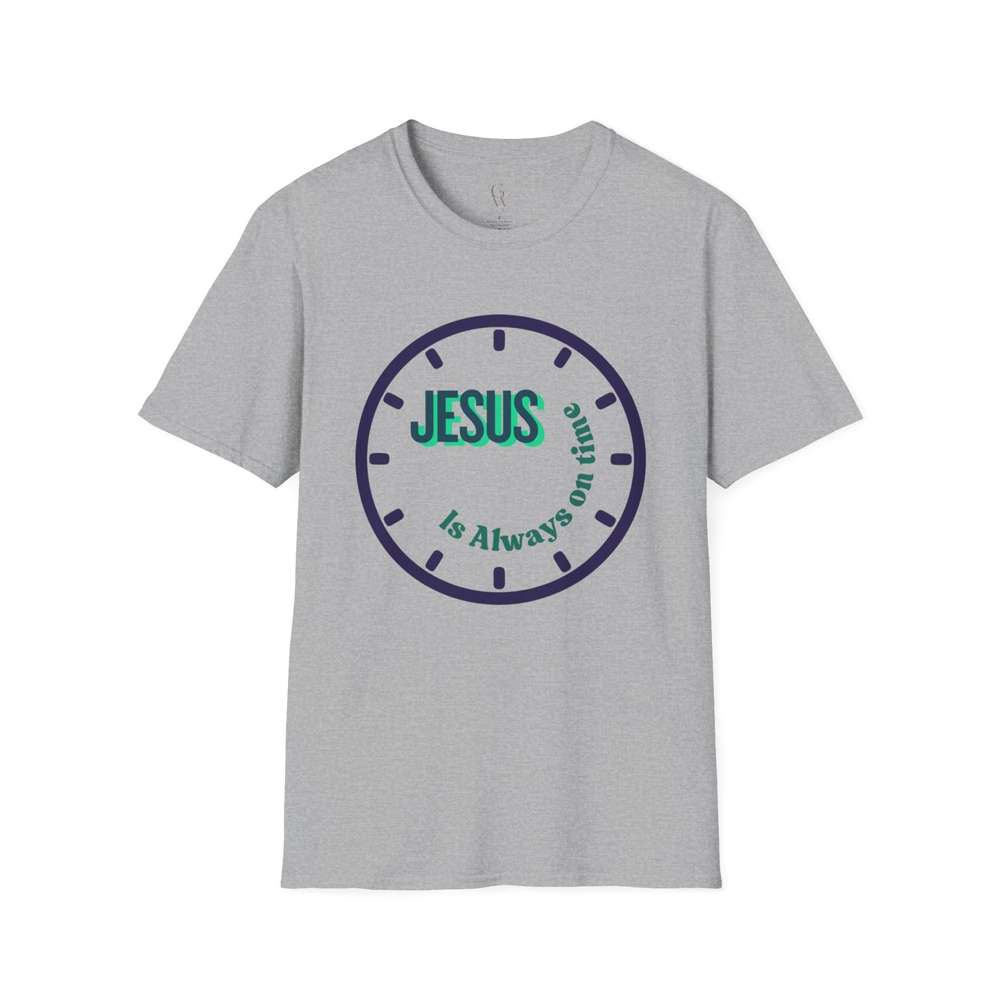 Jesus Is Always On Time T-Shirt