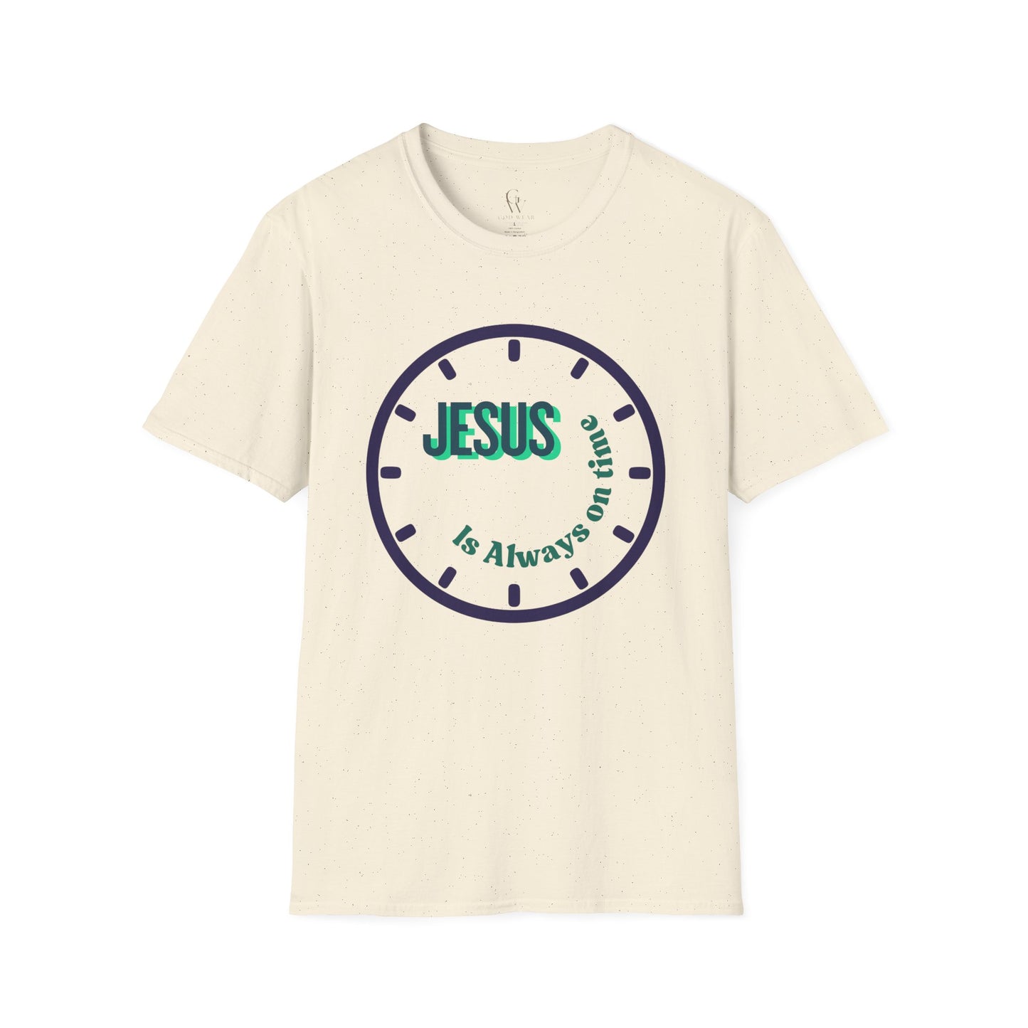Jesus Is Always On Time T-Shirt