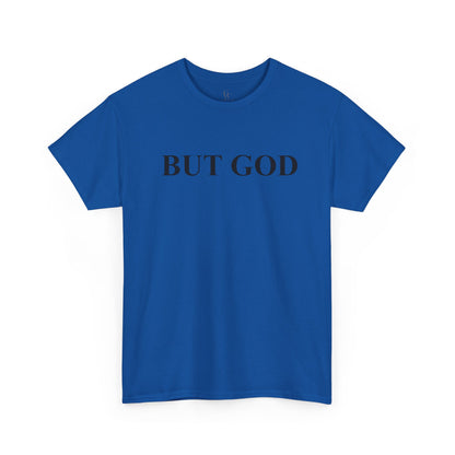 But God Minimal Faith T-Shirt — Christian Inspirational Tee