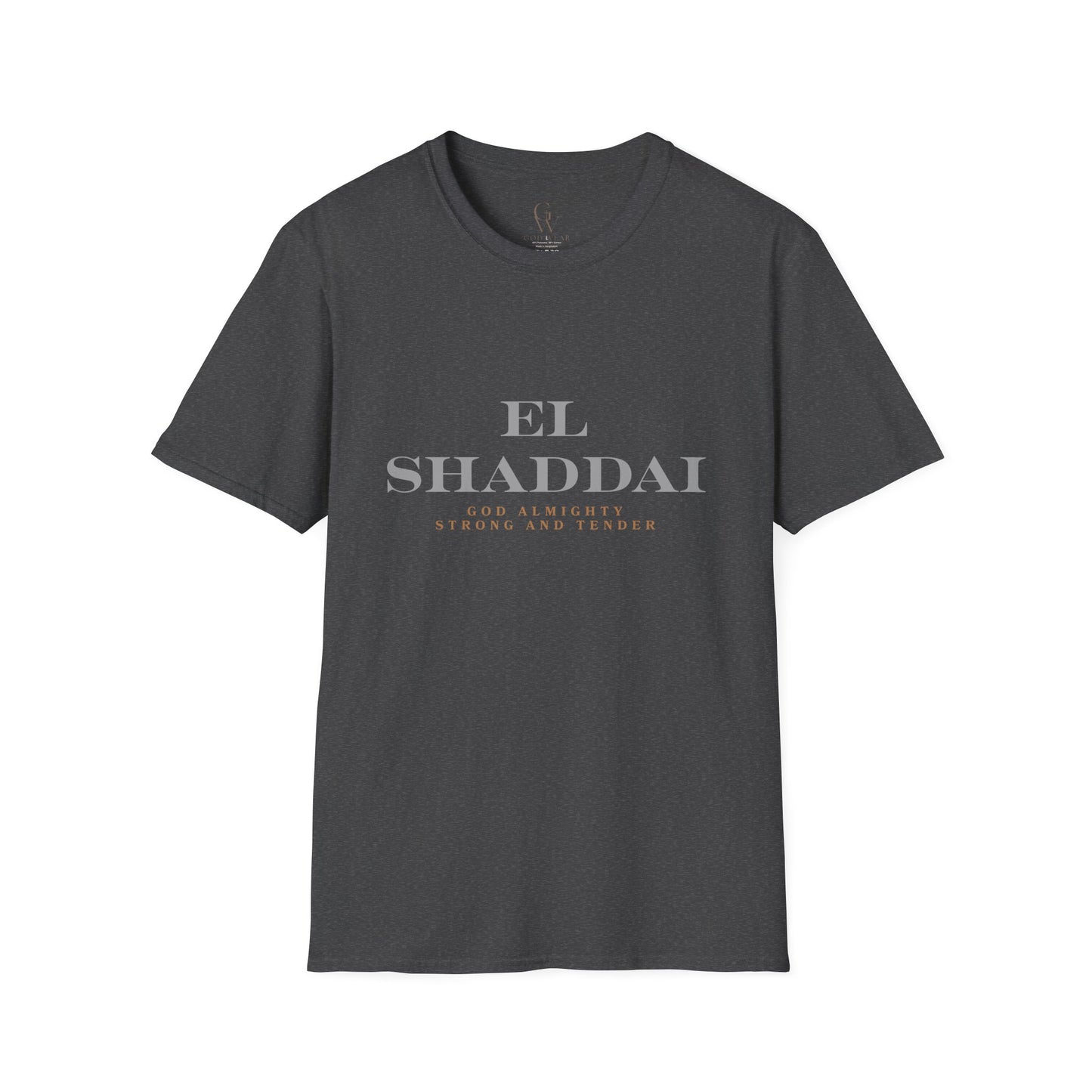 El Shaddai Faith T-Shirt — God Almighty "Strong and Tender"