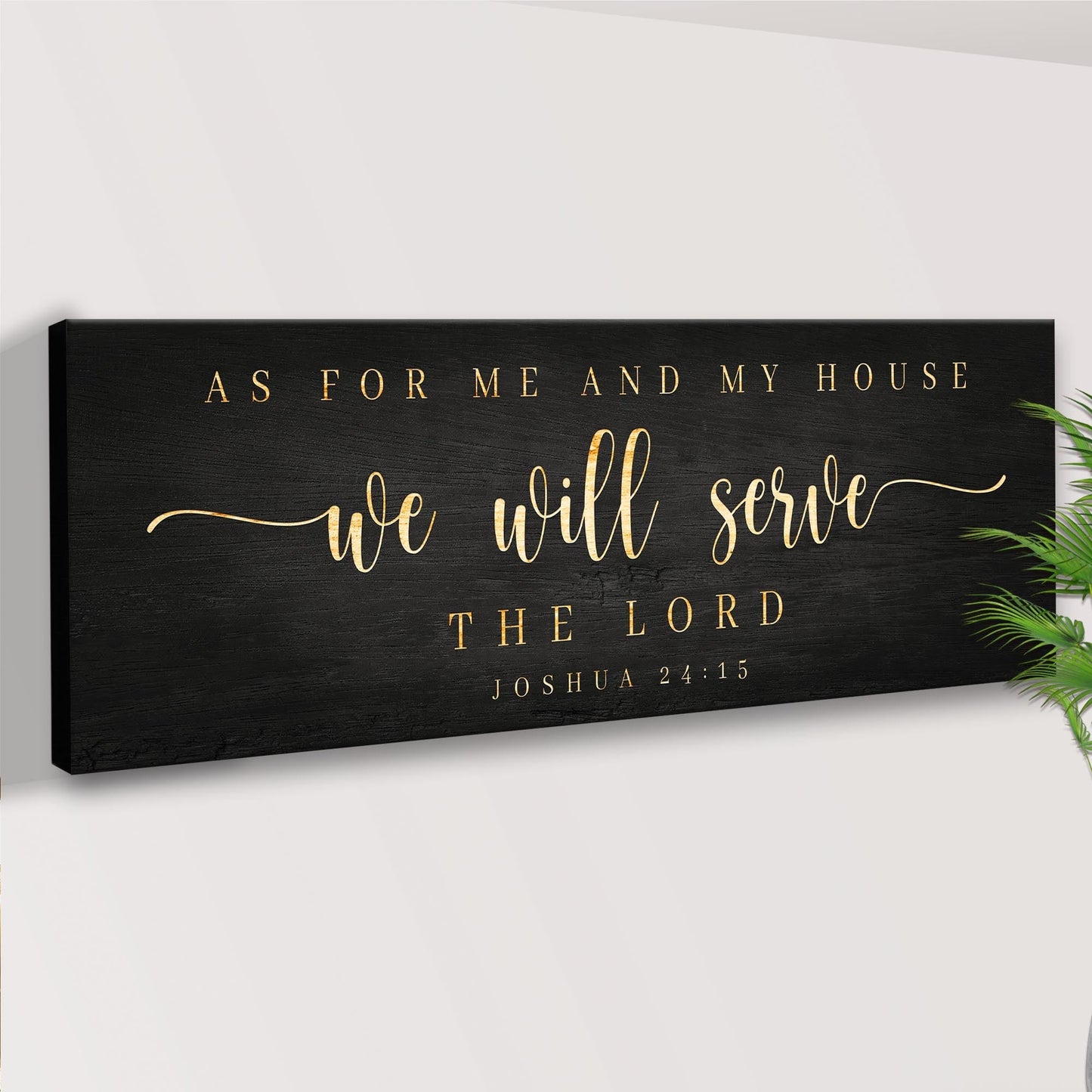 Joshua 24:15 - 'We Will Serve The Lord' Sign: Elegant Black and Gold Christian Wall Art, Religious Decor for Living Room